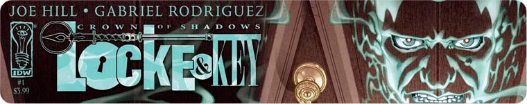 Post image for Graphic Novel Review — Locke & Key: Crown of Shadows #1 by Joe Hill