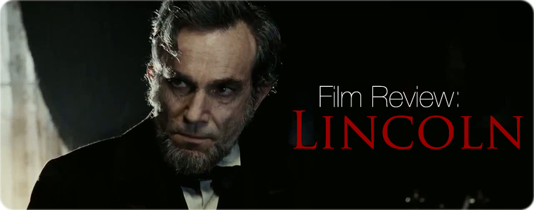 Post image for Film Review: Lincoln